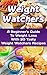 Weight Watchers: A Beginner's Guide To Weight Loss With 20 Tasty Weight Watchers Recipes: (Weight Watchers for Beginners, Weight Loss Motivation, Weight ... Diet Desserts, Weight Watchers Guide)