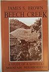 Beech Creek: A Study of a Kentucky Mountain Neighborhood
