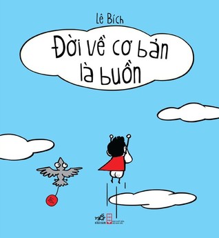 Đời Về Cơ Bản Là Buồn Cười (Paperback)