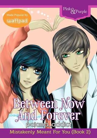 Between Now And Forever: Mistakenly Meant for You Book 2 (Mass Market Paperback)