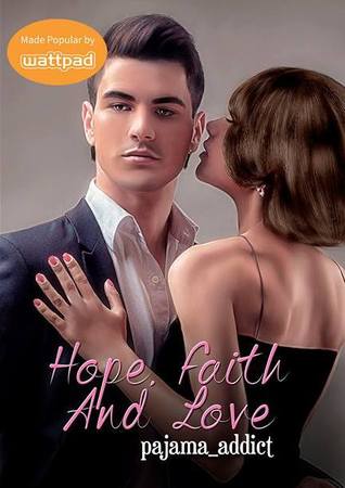 Hope, Faith and Love