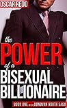 The Power of a Bisexual Billionaire (The Donovan North Saga Book 1)