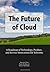 The Future of Cloud by Thorsten Claus