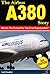 The Airbus A380 Story by Scott Slaughter