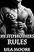 My Stepbrother's Rules: The Complete Series (Steamy Stepbrother Romance)