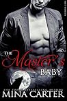 The Master's Baby by Mina Carter