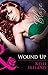 Wound Up (Pleasure Before Business, #2)