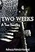 Two Weeks by Rebecca Patrick-Howard