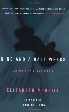 Nine and a Half Weeks: A Memoir of a Love Affair (Paperback)