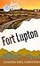 Fort Lupton (Denver Cereal Book 11)