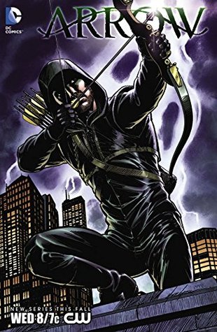 Arrow #1: Special Edition (Kindle Edition)