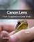 Canon Lenses: From Snapshot...