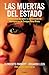 Las muertas del Estado Feminicidios durante la administración mexiquense de Enrique Peña Nieto