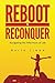Reboot to Reconquer
