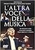 L’altra voce della musica