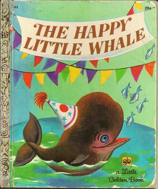 The Happy Little Whale (a Little Golden Book #393)