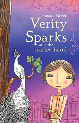 Verity Sparks and the Scarlet Hand (Verity Sparks, #3)