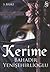 Kerime by Bahadır Yenişehirlioğlu