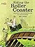 Riding The Roller Coaster: ...