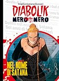 Diabolik Nero su nero vol. 11: Nel nome di Satana