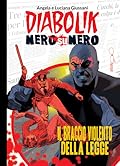Diabolik Nero su nero vol. 17: Il braccio violento della legge
