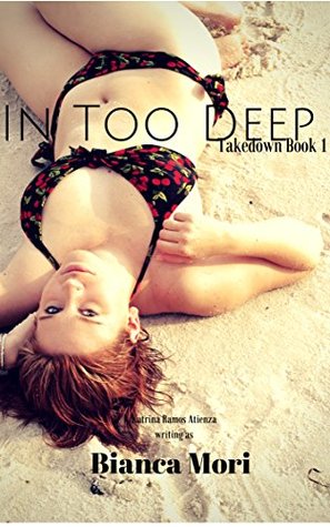 In Too Deep (Takedown, #1)