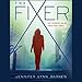 The Fixer (The Fixer, #1)