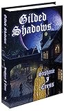 Gilded Shadows