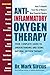 Anti-Inflammatory Oxygen Th...