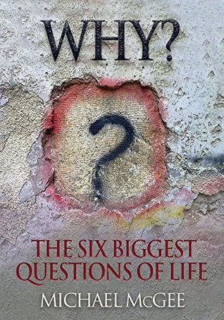 Why?: Life's Seven Biggest Questions (Kindle Edition)