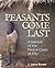 Peasants Come Last: A Memoir of the Peace Corps at Fifty
