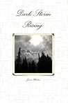 Dark Storm Rising by Jesseca Wheaton