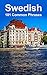 Swedish: 101 Common Phrases