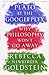 Plato at the Googleplex: Why Philosophy Won't Go Away