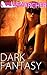 Dark Fantasy by Lexi Archer Dark Fantasy by Lexi Archer