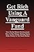 Get Rich Using A Vanguard Fund