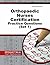 Orthopaedic Nurses Certification Exam Practice Questions: ONC Practice Tests & Exam Review for the Orthopaedic Nurses Certification Examination (First Set)