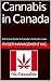 Medical Marijuana in Canada: A Practical Guide to Canada's Cannabis Laws