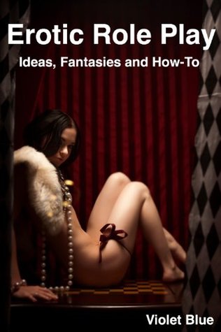 Erotic Role-Play: A Guide for Couples (Kindle Edition)