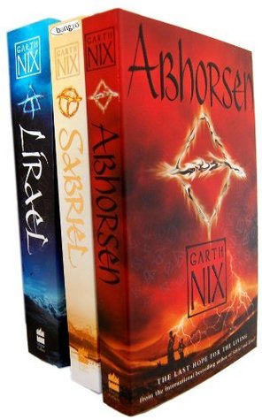 Sabriel / Lirael / Abhorsen