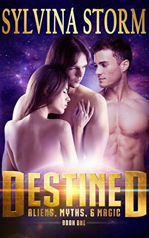 Destined: Aliens, Myths, & Magic (Kindle Edition)