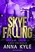 Skye Falling (Wolf King Book 2)