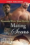 Mating Scars (Paranormal Wars: Stone Haven #9)