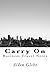 Carry On: Simple Ideas for Traveling Light and Traveling Well