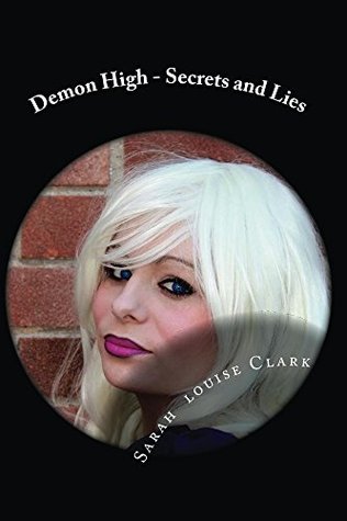 Demon High - Secrets and Lies (Kindle Edition)