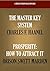 PROSPERITY: HOW TO ATTRACT IT & THE MASTER KEY SYSTEM (Timeless Wisdom Collection Book 60)