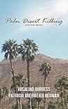 Palm Desert Killing by Rosalind Burgess
