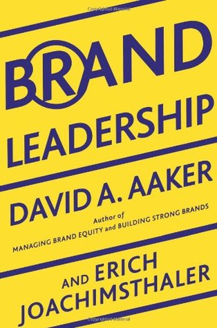 Brand Leadership: The Next Level of the Brand Revolution (Hardcover)