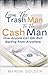 From the Trash Man to the C...