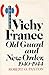 Vichy France by Robert O. Paxton Vichy France by Robert O. Paxton